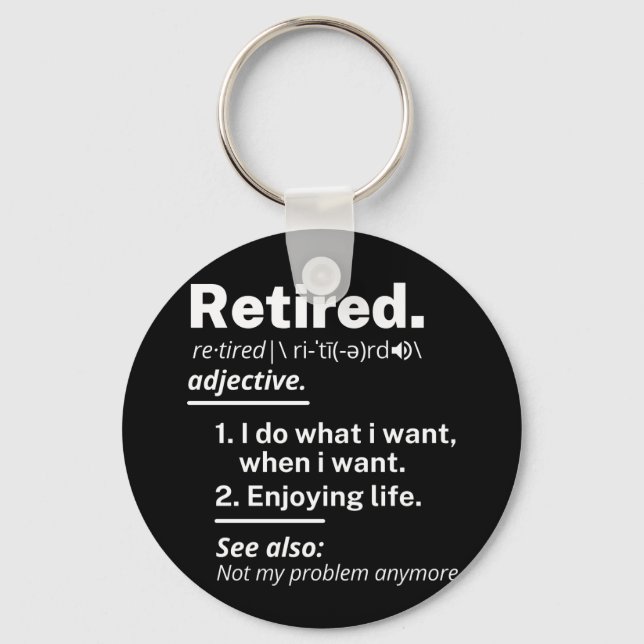 Porte-clés retraite. définition drôle retraite (Recto)