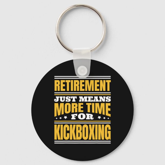 Porte-clés Retraite Plus De Temps Pour Le Kickboxing  (Recto)