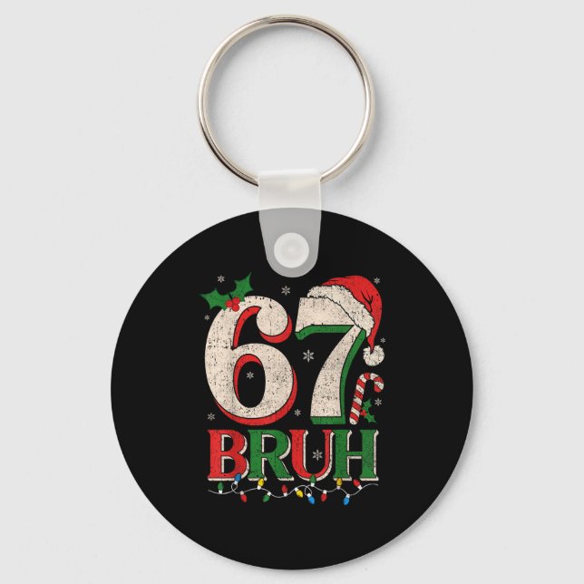 Porte-clés Retro Bruh 67 Six Seven 6 7 Christmas Shirts Men W (Recto)