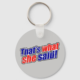 Porte-clés Retro C'est ce qu'elle a dit Porte - clé