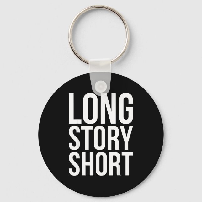 Porte-clés Retro Long Story Short Funny Slang Saying Quote Gi (Recto)