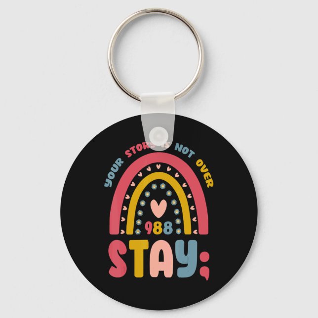 Porte-clés Retro Stay 988 Your Story Is Not Over Suicide Awar (Recto)