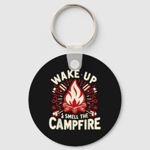 Porte-clés Réveillez-Vous Et Sentez Le Camping Au Feu De Camp