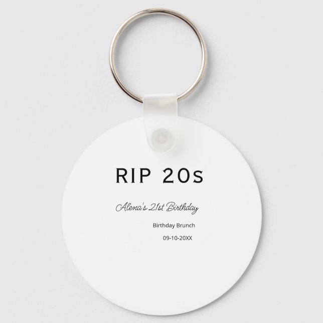 Porte-clés RIP 20 ans simple anniversaire 21 ans brunch date  (Recto)