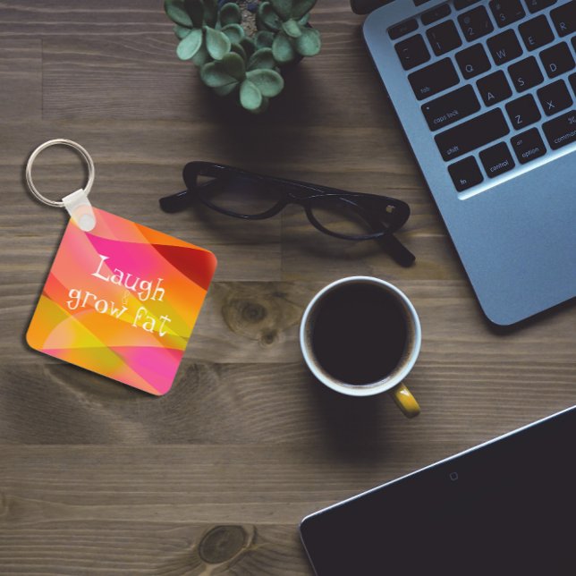 Porte-clés Rire et faire graisse humour dire Porte - clé (Créateur téléchargé)