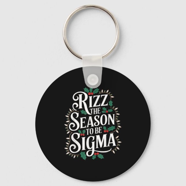 Porte-clés Rizz La Saison D'Être Sigma Drôle Noël Sigma (Recto)