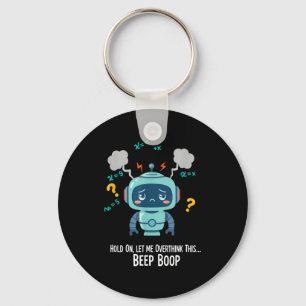 Porte-clés Robot drôle qui réfléchit trop Moment bip boop