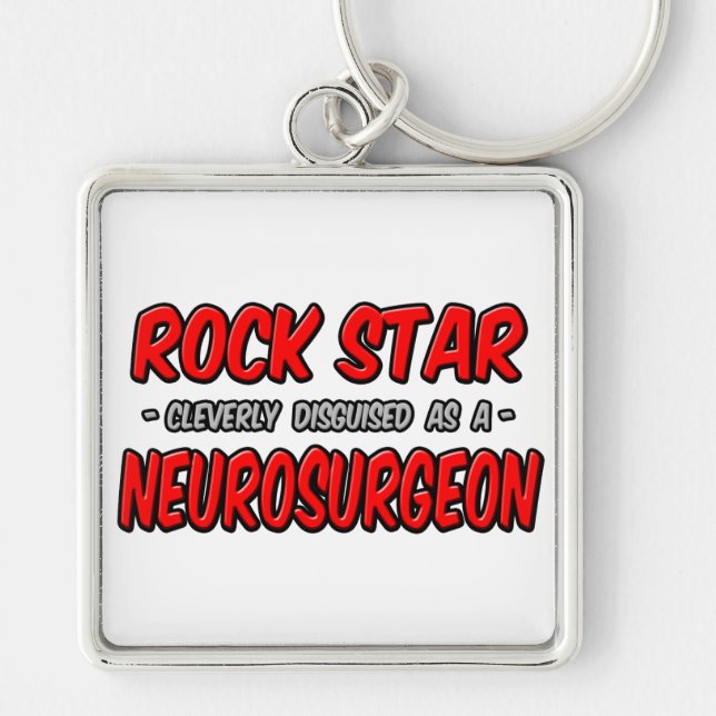 Porte-clés Rock Star ... Neurochirurgien (Devant)