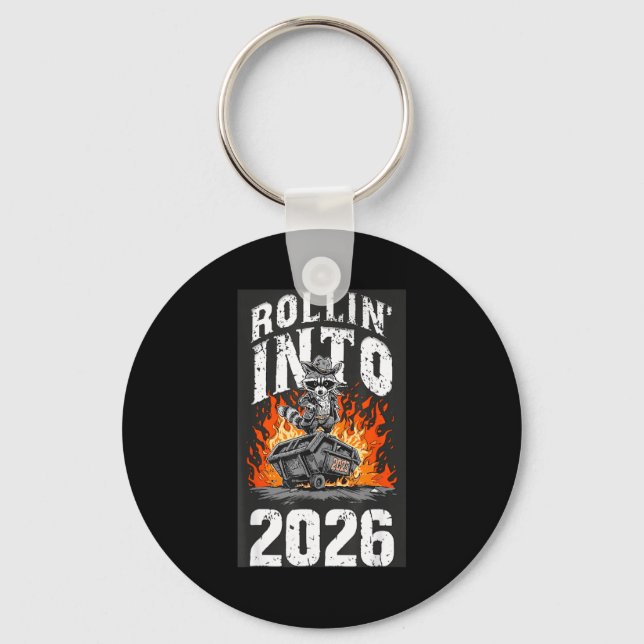 Porte-clés Rollin Into 2026 Raccoon Funny Dumpster Fire 2025  (Recto)