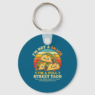 Porte-clés Rue drôle de dicton de taco humour de nourriture m