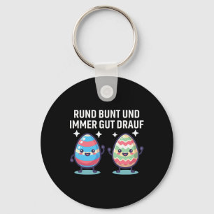 Porte-clés Rund Bunt Und Immer Gut Drauf Cute Eastereggs Joye