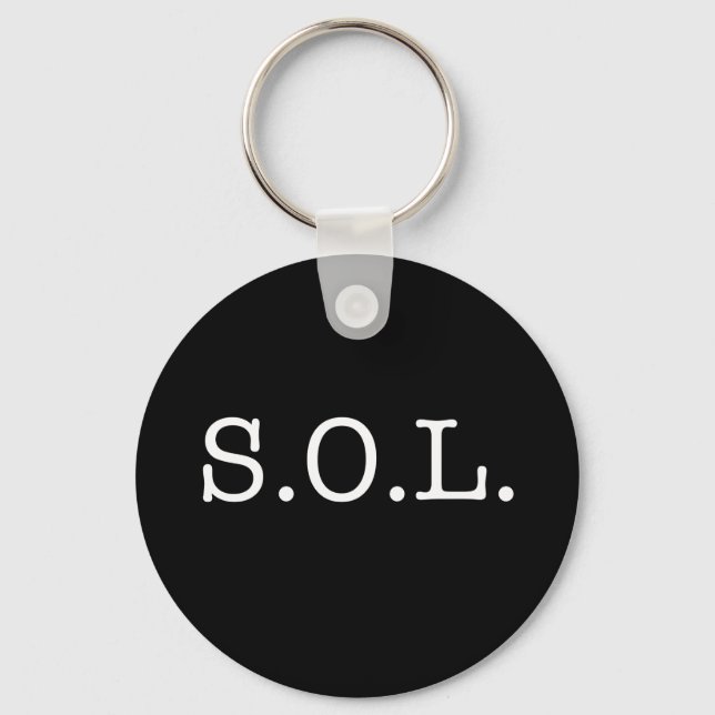 Porte-clés S.O.L. Slang Quote - SOL Quotes (Recto)