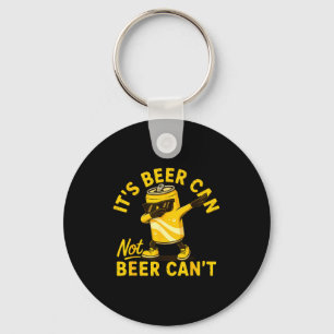 Porte-clés Sa canette de bière n'est pas une canette de bière