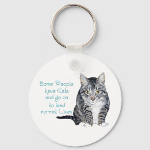 Porte-clés Sagesse de Chat - Certaines personnes ont des Chat