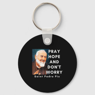 Porte-clés Saint Padre O Priez Espérez Et Ne Vous Inquiétez P