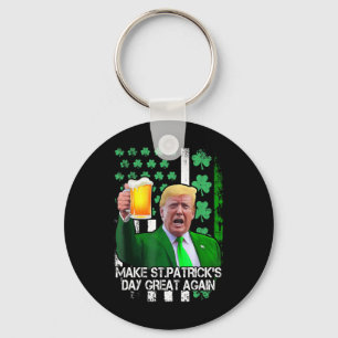 Porte-clés Saint Patrick's Day Great again Funny Trump avec l