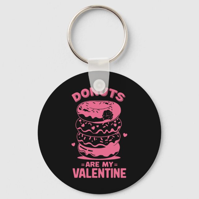 Porte-clés Saint Valentin Donut Tee Sweet Candy Donut Are My (Recto)