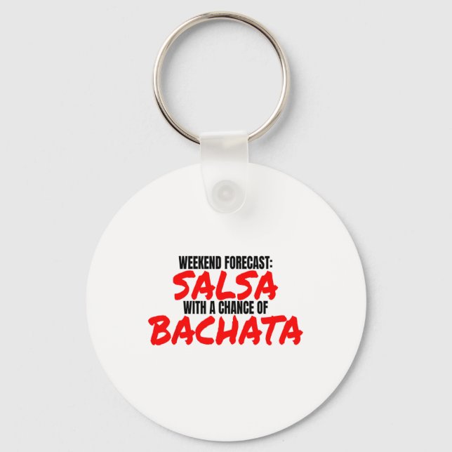 Porte-clés Salsa Bachata Dance Week-end Prévision Bachata Sal (Recto)