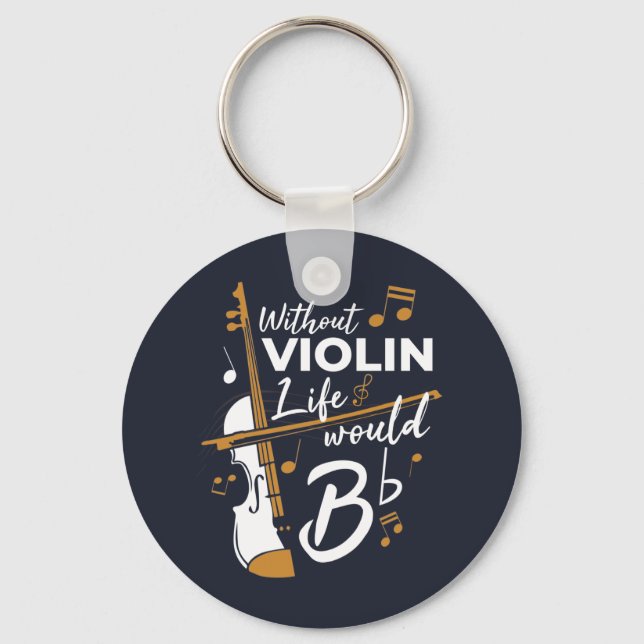 Porte-clés Sans Violon La Vie Serait Plat Mignonne Violoniste (Recto)