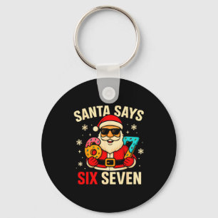 Porte-clés Santa dit six sept drôle de 67 Meme Noël garçons