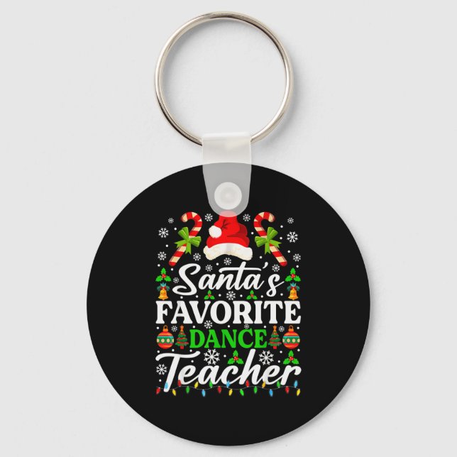 Porte-clés Santa's Favorite Dance Teacher Shirt Funny Christm (Recto)