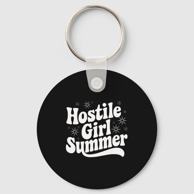 Porte-clés Sarcastic Quote Retro Saying Hostile Girl Summer B (Recto)