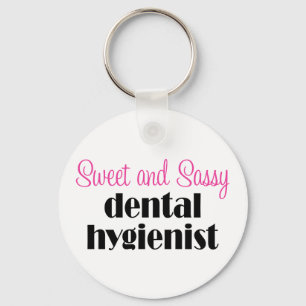 Porte-clés Sassy Dental Hygienist Porte - clé