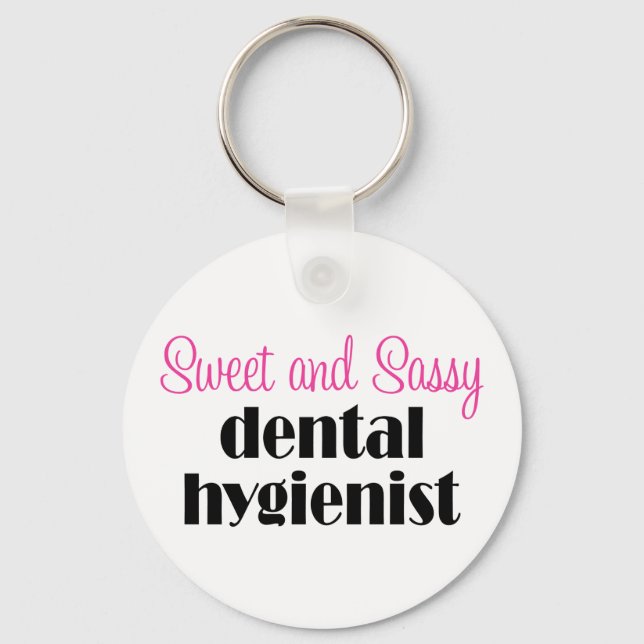 Porte-clés Sassy Dental Hygienist Porte - clé (Recto)