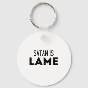 Porte-clés Satan est le Porte - clé de Dieu