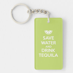 Porte-clés Sauvez l'eau et buvez la tequila