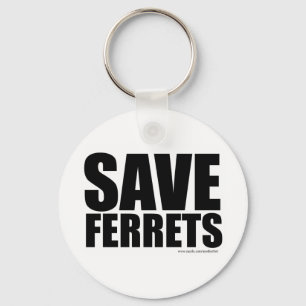 Porte-clés Save Ferrets!