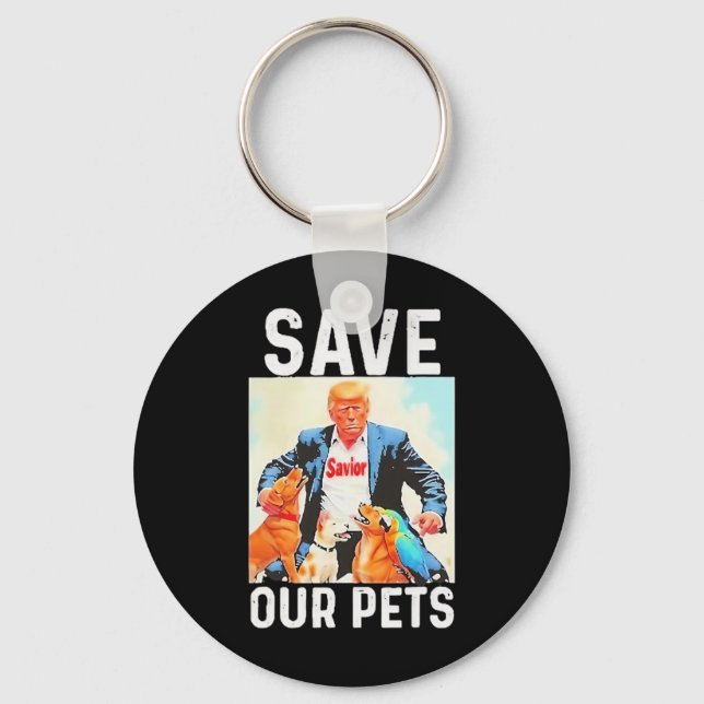Porte-clés Save Our Pets Trump Funny  (Recto)