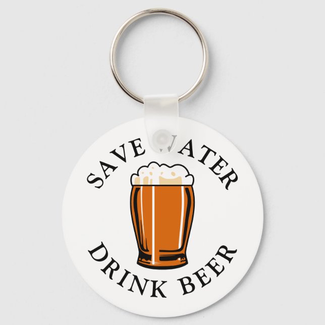 Porte-clés Save Water Drink Beer (Recto)