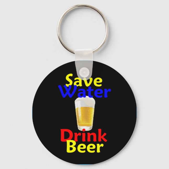 Porte-clés Save Water Drink Beer Keychain (Recto)