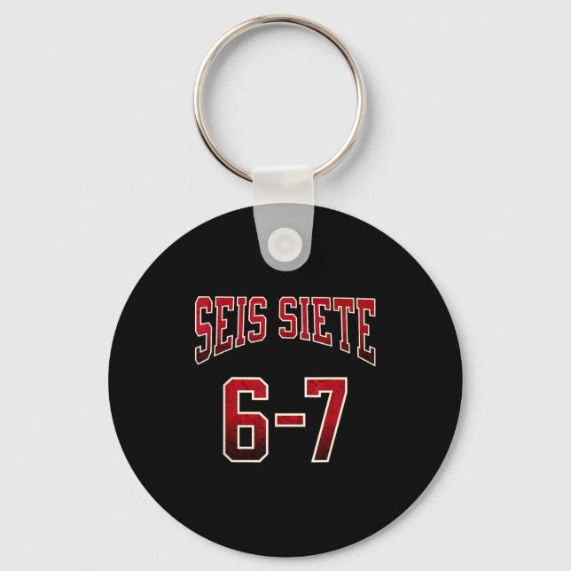 Porte-clés Seis Siete 67 Spanish Srts Jersey Funny Six Seven  (Recto)