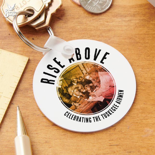 Porte-clés S'élever au-dessus des héros vétérans de la Second (TUSKEGEE AIRMEN 'RISE ABOVE' keyring to celebrate African American WW2 veteran hero fighter pilots )