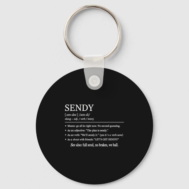 Porte-clés Sendy Signification drôle Slang Outfit Obtenons Se (Recto)