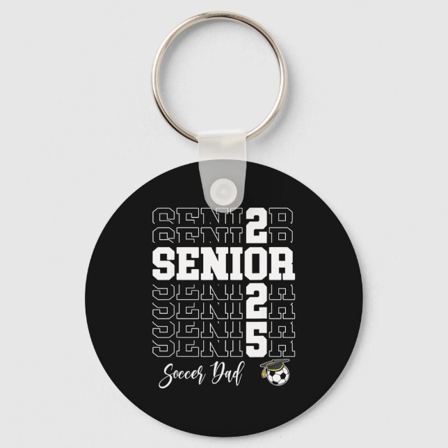 Porte-clés Senior Soccer Dad Gift Cl Of 2025 - Senior 2025  (Recto)