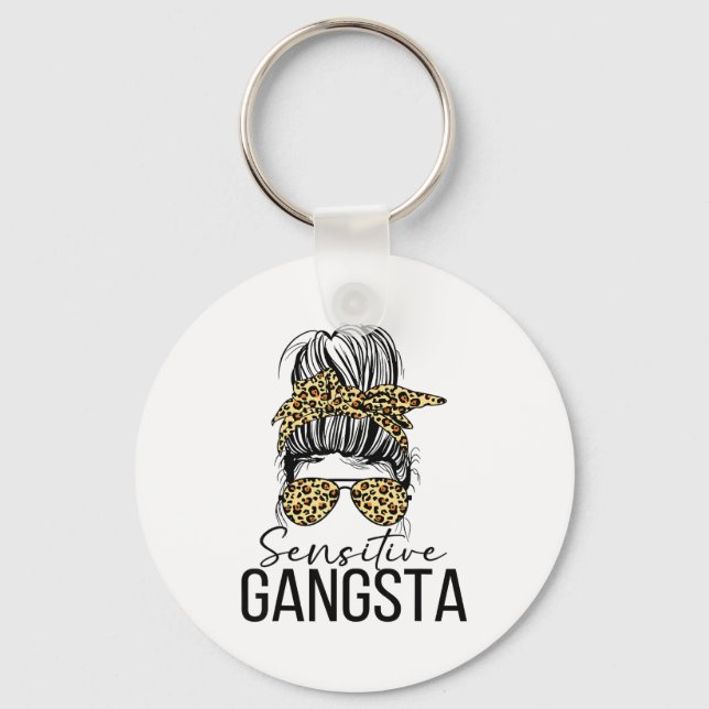 Porte-clés Sensitive Gangsta Gangster Funny Meme Saying Quote (Recto)