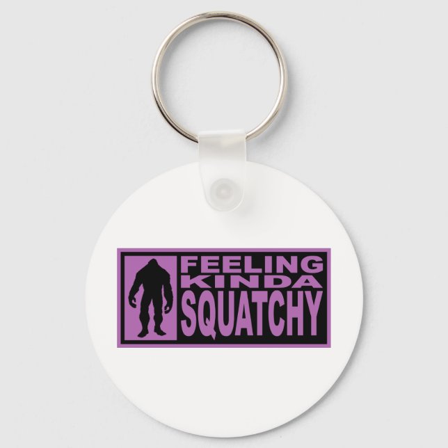 Porte-clés Sentiment Kinda Squatchy - Trouver Bigfoot Purple (Recto)