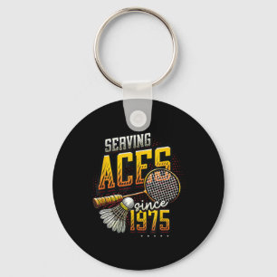 Porte-clés Serving Aces depuis 1975 Badminton Lover 50th Birt