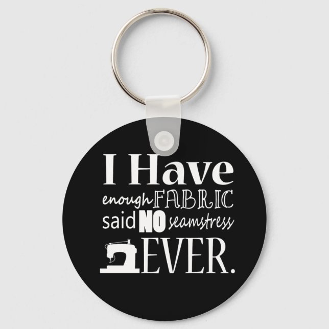 Porte-clés Sewing • Not Enough Fabric {Dark} (Recto)