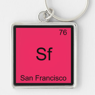 Porte-clés Sf - San Francisco City Chimie Élément Symbole T