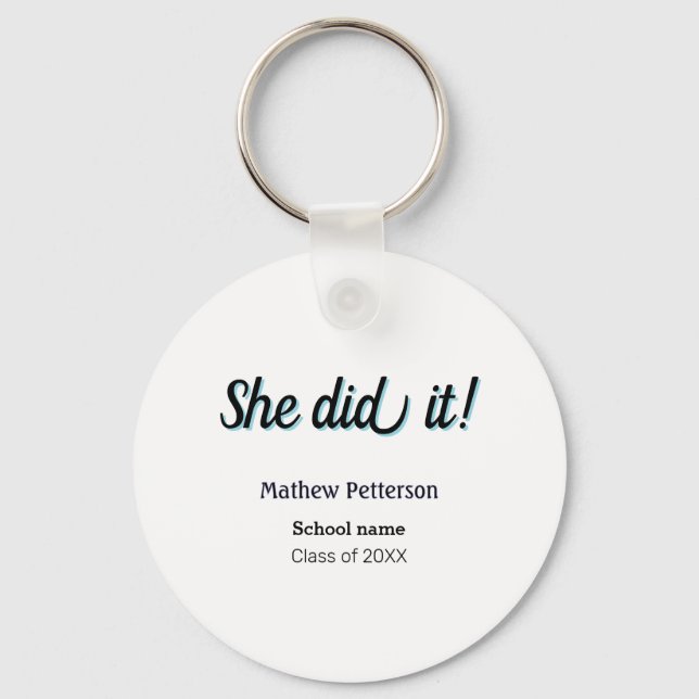 Porte-clés She did it simple black classy modern graduation (Recto)