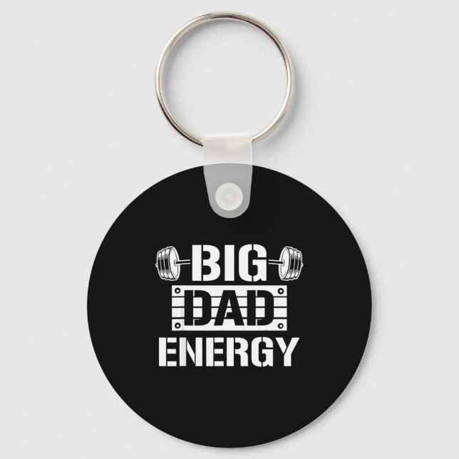 Porte-clés Shirt Big Dad Energy Funny Father’s Day Gym Tee Gi (Recto)