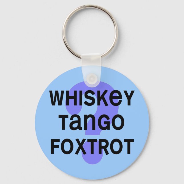 Porte-clés SHIRT_whiskey_tango_foxtrot (Recto)