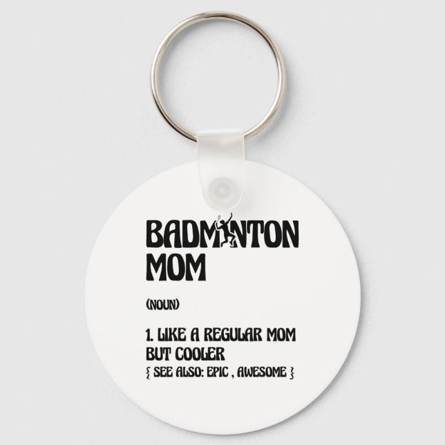 Porte-clés Shuttle du joueur de Badminton Mom (Recto)