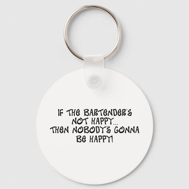 Porte-clés Si le barman n'est pas heureux (Recto)