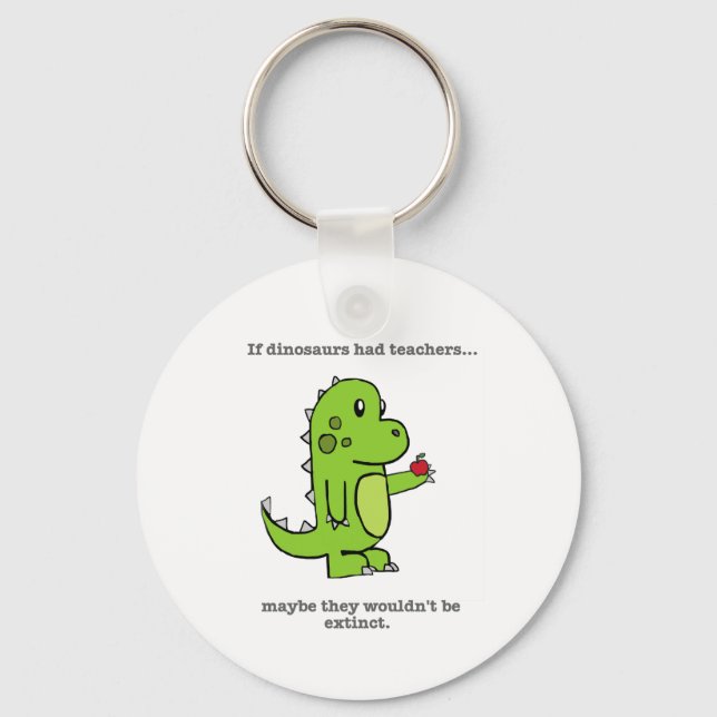 Porte-clés Si Les Dinosaures Avaient Des Enseignants (Recto)