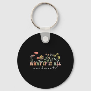 Porte-clés Si Tout Fonctionne Citation Florale Santé Mentale